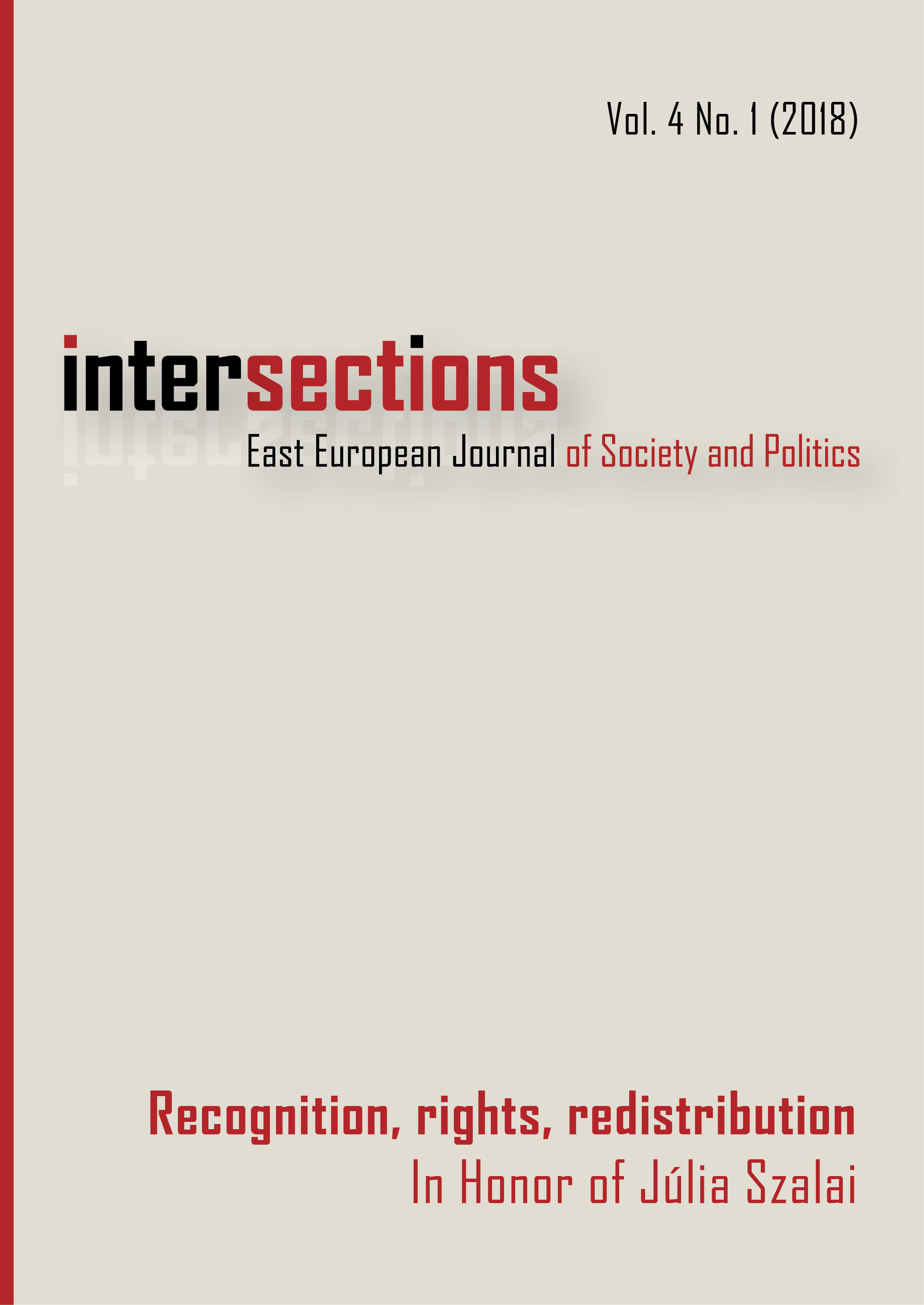 					View Vol. 4 No. 1 (2018): Recognition, Rights, Redistribution. In Honor of Júlia Szalai
				